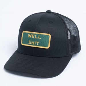 WELL SHIT Mesh Snapback